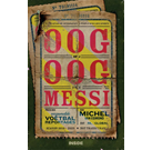 Egmond - Oog in oog met Messi