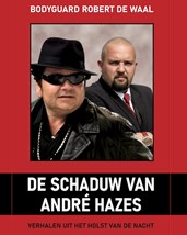 Waal - De schaduw van André Hazes